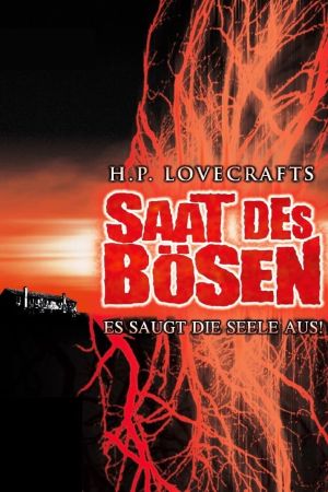 H.P. Lovecrafts Saat des Bösen hdfilme stream online