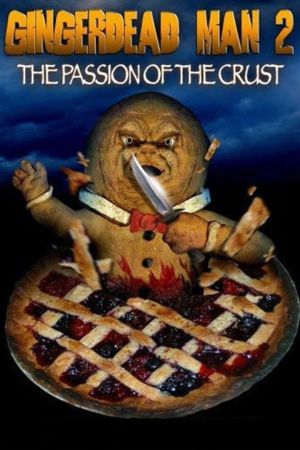 Gingerdead Man 2 - Die Passion der Kruste poster