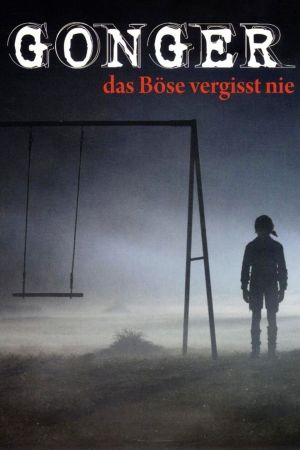 Gonger - Das Böse vergisst nie hdfilme stream online