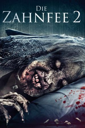 Die Zahnfee 2 - Die Wurzel des Bösen poster