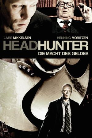 Headhunter - Die Macht des Geldes hdfilme stream online