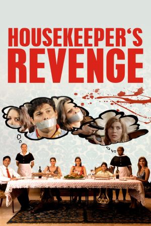 Housekeepers Revenge - Die Rache der Putzfrauen poster