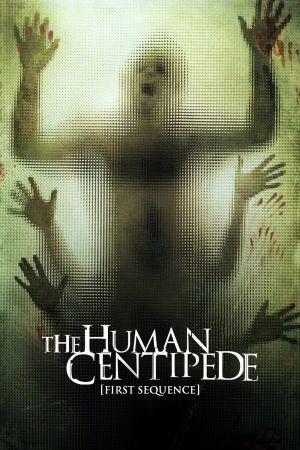 The Human Centipede - Der menschliche Tausendfüßler poster