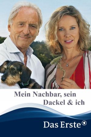 Mein Nachbar, sein Dackel & ich poster