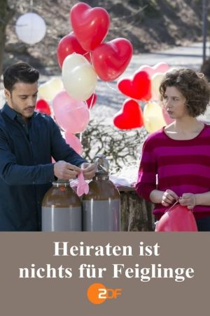 Heiraten ist nichts für Feiglinge poster