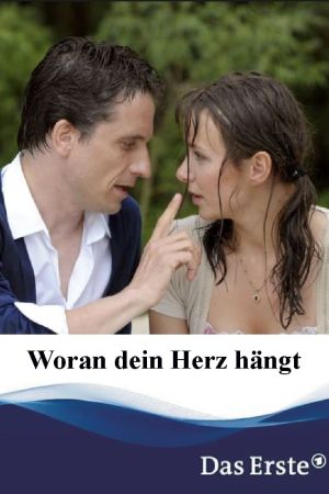 Woran dein Herz hängt hdfilme stream online