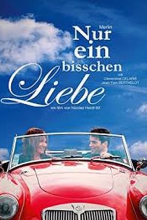 Nur ein bisschen Liebe poster