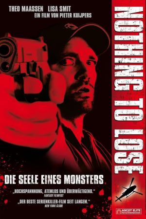 Nothing to lose - Die Seele eines Monsters poster