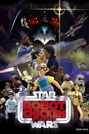 Robot Chicken - Star Wars: Episode II poster