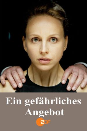 Ein gefährliches Angebot poster