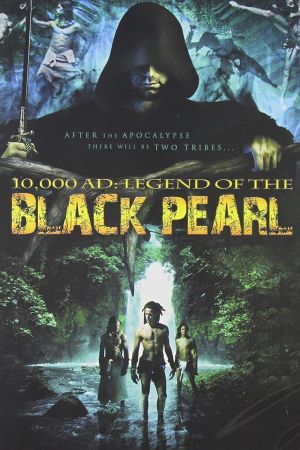10.000 A.D. - The Legend of a Black Pearl poster