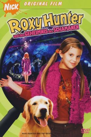 Roxy Hunter und das Geheimnis des Schamanen poster