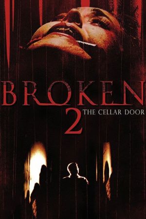 Broken 2 - The Cellar Door hdfilme stream online