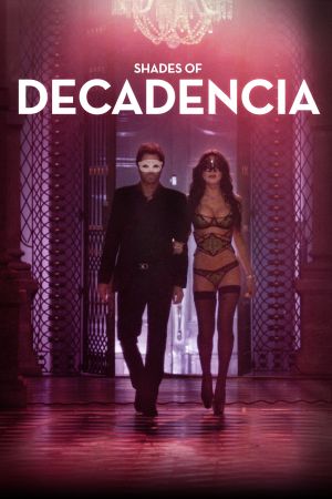 Shades of Decadencia poster