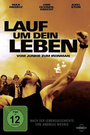 Lauf um Dein Leben - Vom Junkie zum Ironman poster