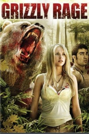 Grizzly Rage - Die Rache der Bärenmutter poster