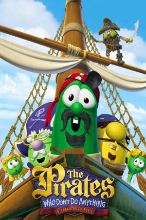 Ein Veggietales Abenteuer: Drei heldenhafte Piraten poster