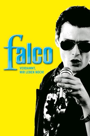 Falco - Verdammt, wir leben noch! poster