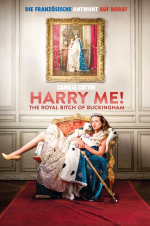 Harry Me! The Royal Bitch of Buckingham poster