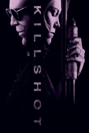 Killshot - Gnadenlose Jagd poster