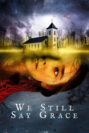 We Still Say Grace hdfilme stream online