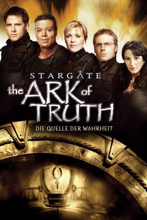 Stargate: The Ark of Truth - Die Quelle der Wahrheit poster