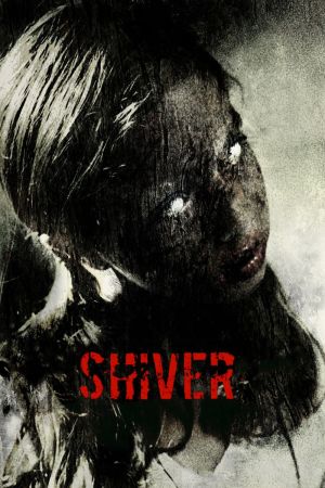 Shiver - Die düsteren Schatten der Angst poster