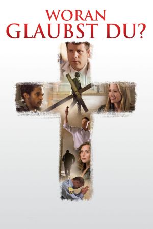Woran glaubst du? hdfilme stream online