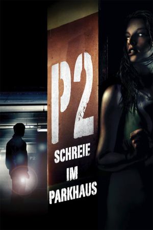 P2 - Schreie im Parkhaus poster
