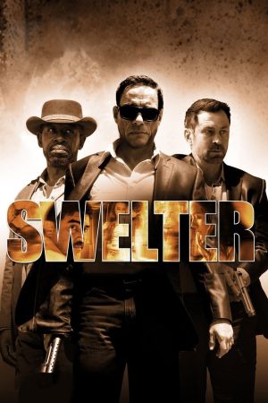 Swelter - Gier. Rache. Erlösung. hdfilme stream online