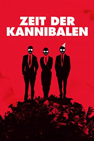 Zeit der Kannibalen poster