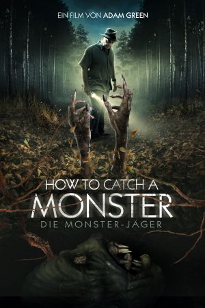How to catch a Monster poster