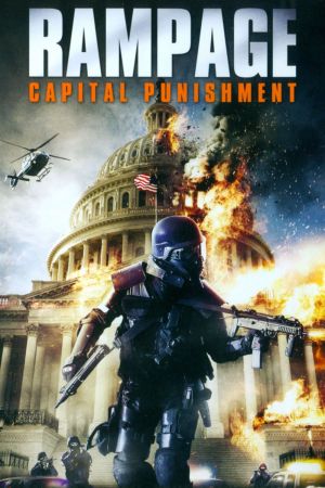 Rampage: Capital Punishment poster