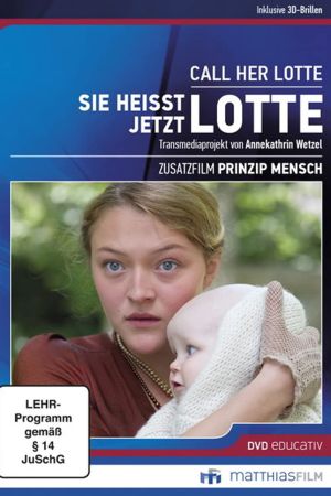 Sie heißt jetzt Lotte! poster
