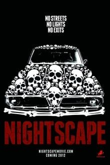 Nightscape - No Streets, No Lights, No Exits poster