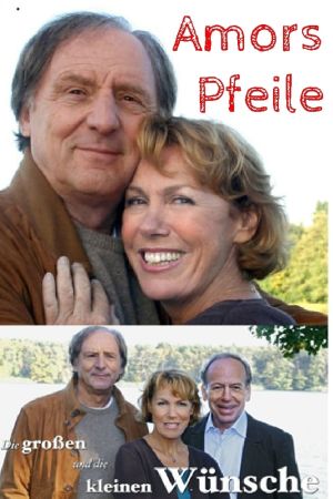 Die großen und die kleinen Wünsche - Amors Pfeile poster