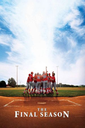 The Final Season – Daran wirst du dich immer erinnern poster