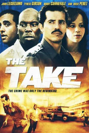 The Take - Rache ist das Einzige, was zählt poster