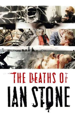 The Deaths of Ian Stone poster