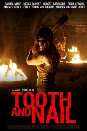 Tooth and Nail poster