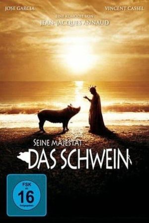 Seine Majestät das Schwein poster