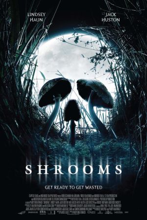 Shrooms – Im Rausch des Todes poster