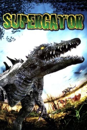 Supergator - Das Killerkrokodil poster