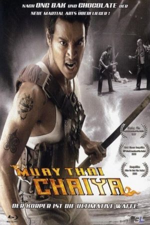 Muay Thai Chaiya - Der Körper ist die ultimative Waffe poster