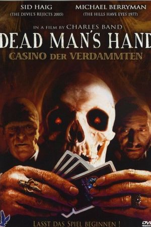 Dead Man's Hand - Casino der Verdammten poster