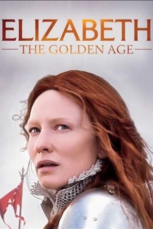 Elizabeth: Das goldene Königreich poster