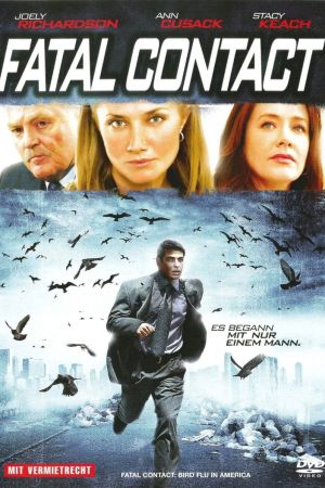 Fatal Contact - Vogelgrippe in Amerika poster