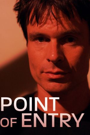Point of Entry - Pass auf, wem du vertraust hdfilme stream online