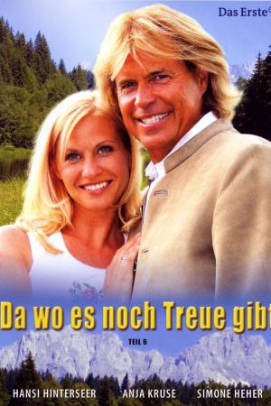 Da wo es noch Treue gibt poster