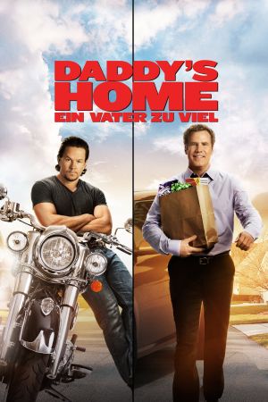Daddy's Home - Ein Vater zu viel poster